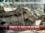 Türkiye'yi Bekleyen Deprem