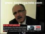 Atalay'dan İki Dil Değerlendirmesi