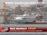 Mavi Marmara Döndü