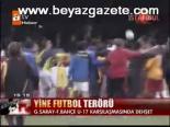 Yine Futbol Terörü