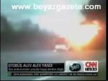 Otobüs Alev Alev Yandı