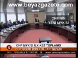 Chp Myk'sı İlk Kez Toplandı