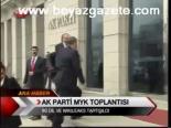 Ak Parti Myk Toplandı