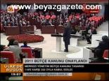2011 Bütçe Kanunu Onaylandı