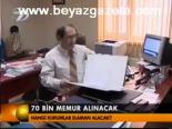70 Bin Memur Alınacak