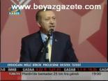 Erdoğan Milli Birlik Projesine Destek İstedi