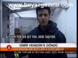 İzmir Venedik'e Döndü