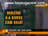 Benzine Bir Zam Daha