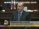 Başbakan'dan 3 Müjde