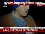 Araç Kurtarma Seferberliği