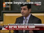 Bdp'nin Özerklik Israrı