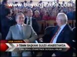 Tbmm Başkanı Suudi Arabistanda