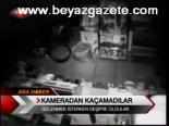 Kameradan Kaçamadılar