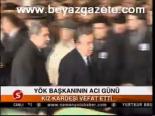 Yök Başkanının Acı Günü