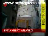 Facia Kılpayı Atlatıldı