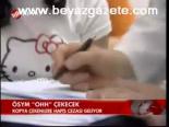 Ösym Ohh Çekecek