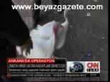 Ankara'da Operasyon