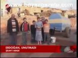 Erdoğan, Unutmadı