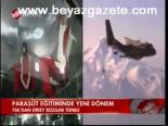 Paraşüt Eğitiminde Yeni Dönem