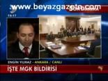 İşte Mgk Bildirisi