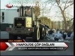 Napoli'de Çöp Dağları