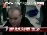 Hem Donuyor Hem Yanıyor