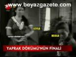 Yaprak Dökümü'nün Finali