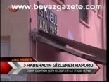 Haberal'ın Gizlenen Raporu