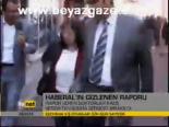 Haberal'ın Gizlenen Raporu