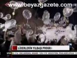 Liderlerin Yılbaşı Programı
