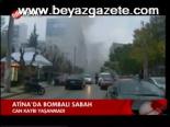 Atina'da Bombalı Sabah