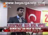 Demirtaş'tan Mgk'ya Tepki
