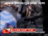 Bu Kez Cop Yok