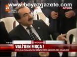 Vali'den Fırça!