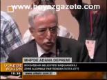 Mhp'de Adana Depremi
