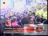 2011, İstanbul'da Böyle Karşılandı