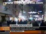 İstanbul Yeni Yıla Hazır