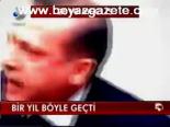Bir Yıl Böyle Geçti