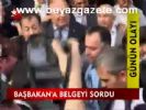 Başbakan'a Belgeyi Sordu