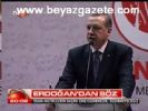 Erdoğan'dan Söz