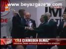 Erdoğan: Bizi Aşağıladılar