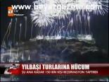 Yılbaşı Turlarına Hücüm