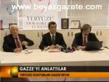 Gazze'yi Anlattılar