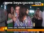 Zanlı Linç Edilmek İstendi