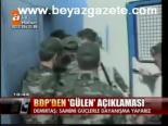 Bdp'den Gülen Açıklaması