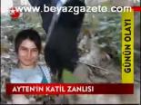 Ayten'in Katil Zanlısı