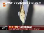 Çin Tuzu Tartışması