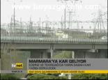 Marmara'ya Kar Geliyor