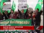 Rapor Başka Söylüyor