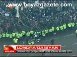 Londra'da İsyan